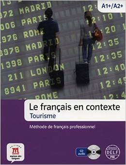 FRANCAIS EN CONTEXTE TOURISME